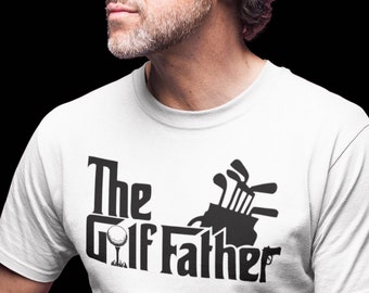 The Golf Father Shirt, Father's Day Shirt Gift, Dad T-shirt, Best Gifts for Papa, Golf Lover Gift, Father's Day Golf Shirt, Gift For Him