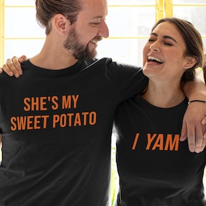 She is My Sweet Potato I Yam Shirt, Couple Matching Tee, Couple Shirts, Valentine's Day Gift, Cute Matching Shirts, Mommy And Daughter Tees