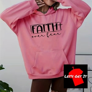 Faith over Fear Unisex Hoodie Inspirational Sobriety Apparel Many Colors Warm Pink (Black Print)