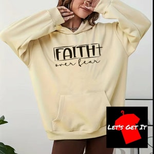 Faith over Fear Unisex Hoodie Inspirational Sobriety Apparel Many Colors Warm Beige (Black Print)