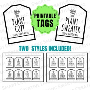 May include: Printable gift tags with two designs: "Plant Cozy" and "Plant Sweater". Both tags feature a simple black and white design with a potted plant icon and the text "100% Handmade".