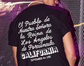 El Pueblo de Los Angeles Tee | LA Full Name Unisex Black T-Shirt Nuestra Señora Reina Porciúncula LA River