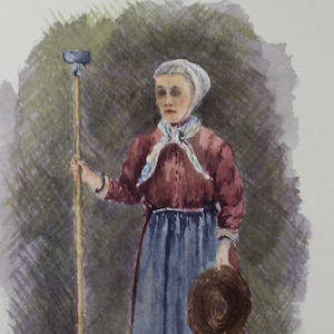 May include: A watercolor painting of a woman wearing a burgundy dress, a white head scarf, and a blue apron. She is holding a long wooden stick with a metal object on top and a brown hat in her other hand.