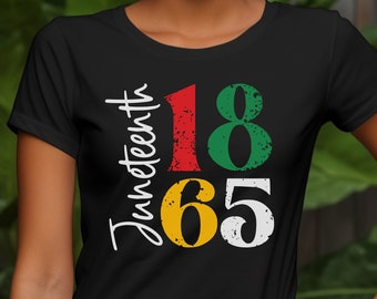 Juneteenth 1865 Shirt | Black History | Freedom | Celebration | Free-ish | Independence Day | Black Culture