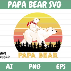 Papa Bear PNG | fête des pères | Idée de t-shirt de la fête des pères | | design tendance | de l’ours polaire | bébé ours Téléchargement instantané