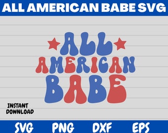 All American Babe SVG | 4th of July Patriotic Design (Instant Download)