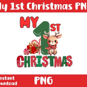 My 1st Christmas PNG | KId&#39;s first Christmas Shirt idea | Christmas PNG | Sublimation | First Christmas