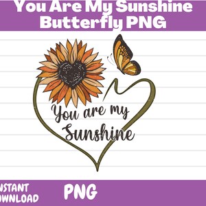Du bist mein Sonnenschein Schmetterling PNG | Retro Design | Sublimation | Selbstwertgefühl | Positives Denken | Sofort Download | Trendiges Design