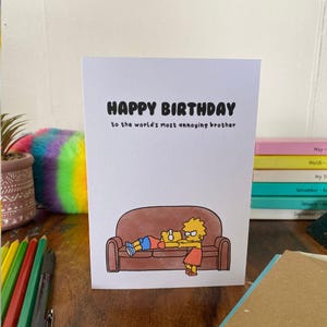 Carte d'anniversaire pour frère ennuyeux/carte d'anniversaire amusante pour carte d'anniversaire inspirée de frère/simpson