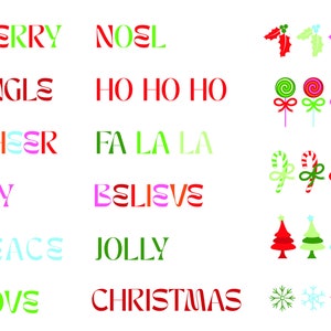 May include: A white background with colorful text and images related to Christmas. The text includes "Merry Noel", "Jingle Ho Ho Ho", "Cheer Fa La La", "Joy Believe", "Peace Jolly", "Love Christmas". The images include holly, candy canes, candy canes, lollipops, Christmas trees, and snowflakes.