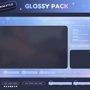 May include: Animated "Glossy Pack" overlay design in shades of blue and purple. Features a central video frame, chat box, and customizable label bars. Includes text elements like "Animated", "Glossy Pack", and "Pick Your Icons".