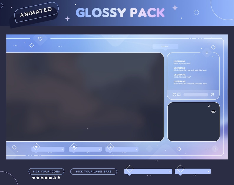 May include: Animated "Glossy Pack" overlay design in shades of blue and purple. Features a central video frame, chat box, and customizable label bars. Includes text elements like "Animated", "Glossy Pack", and "Pick Your Icons".