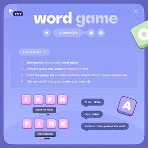 May include: A purple and white interactive word game graphic. The game features scrambled letters, with the goal to guess the word. The word "PINK" is displayed, with the text "FERN GUESSED!" below. The game is designed for viewers to guess words by typing in chat.