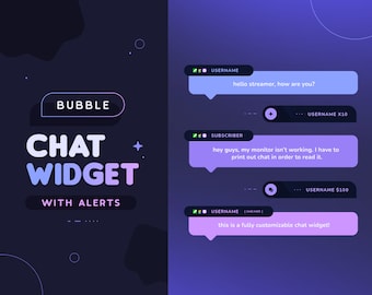 Bubble Chat Widget with Alerts  | Sub, Mod & Vip Customizable Minimal Custom Chat with Events for Twitch Streamers |  Streamelements OBS