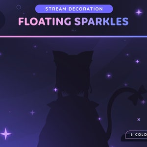 Animated Sparkles Stream Decoration  | 6 Floating Glow Star Sparkles For Streamers and Vtubers | White Blue Pink Orange Purple Green | OBS