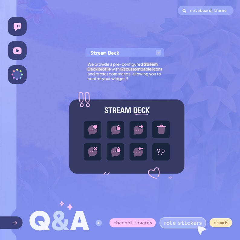 May include: A purple and blue background with a graphic of a Stream Deck. The Stream Deck has a black background with 9 pink and white icons. The icons include a heart, a lock, a right arrow, a trash can, an X, a shopping bag, a question mark, and a speech bubble. The text "STREAM DECK" is in white letters on a black background. The text "Q&A" is in white letters on a black background. The text "channel rewards", "role stickers", and "cmmds" are in white letters on a black background.