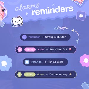May include: A digital interface in shades of purple and blue, showing alarm and reminder notifications. Text includes "alarms + reminders" and reminders such as "Get up & stretch" and "New Video Out."