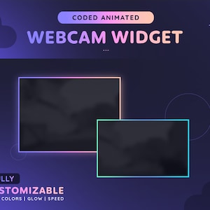 Animated Gradient Webcam Widget  | Fully Customizable Coded Webcam Border with Glow for Streamers |  Twitch Youtube Facebook OBS