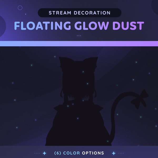 Animated Glow Particles Stream Decoration  | 6 Floating Dust Particles For Streamers and Vtubers | White Blue Pink Orange Purple Green | OBS