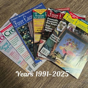Just Cross Stitch Counted Cross Stitch Magazine Years 1991 - 2025