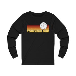 Volleyball Dad Long Sleeve Shirt - Retro Adult Unisex Volleyball Dad Long Sleeve T Shirt