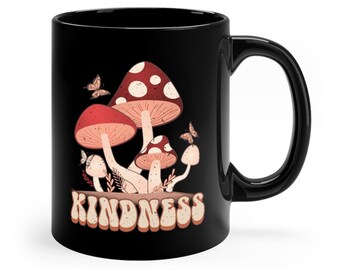 Kindness Mushroom Mug, 70's Hippie Magic Mushroom Print