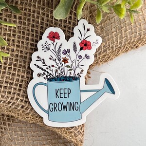 Keep growing sticker, plant sticker, mental health sticker, laptop decal, water bottle sticker, birthday gift for women, teenage girl gift