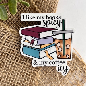 Spicy book sticker, smut sticker for kindle, book sticker for laptop, bookish gift for reader, bday gift for best friend, coffee sticker
