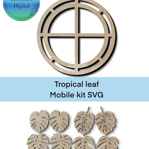 Tropical leaf mobile making kit, SVG file, digital download, laser cutting file, glowforge ready file, monstera leaf, natural decor