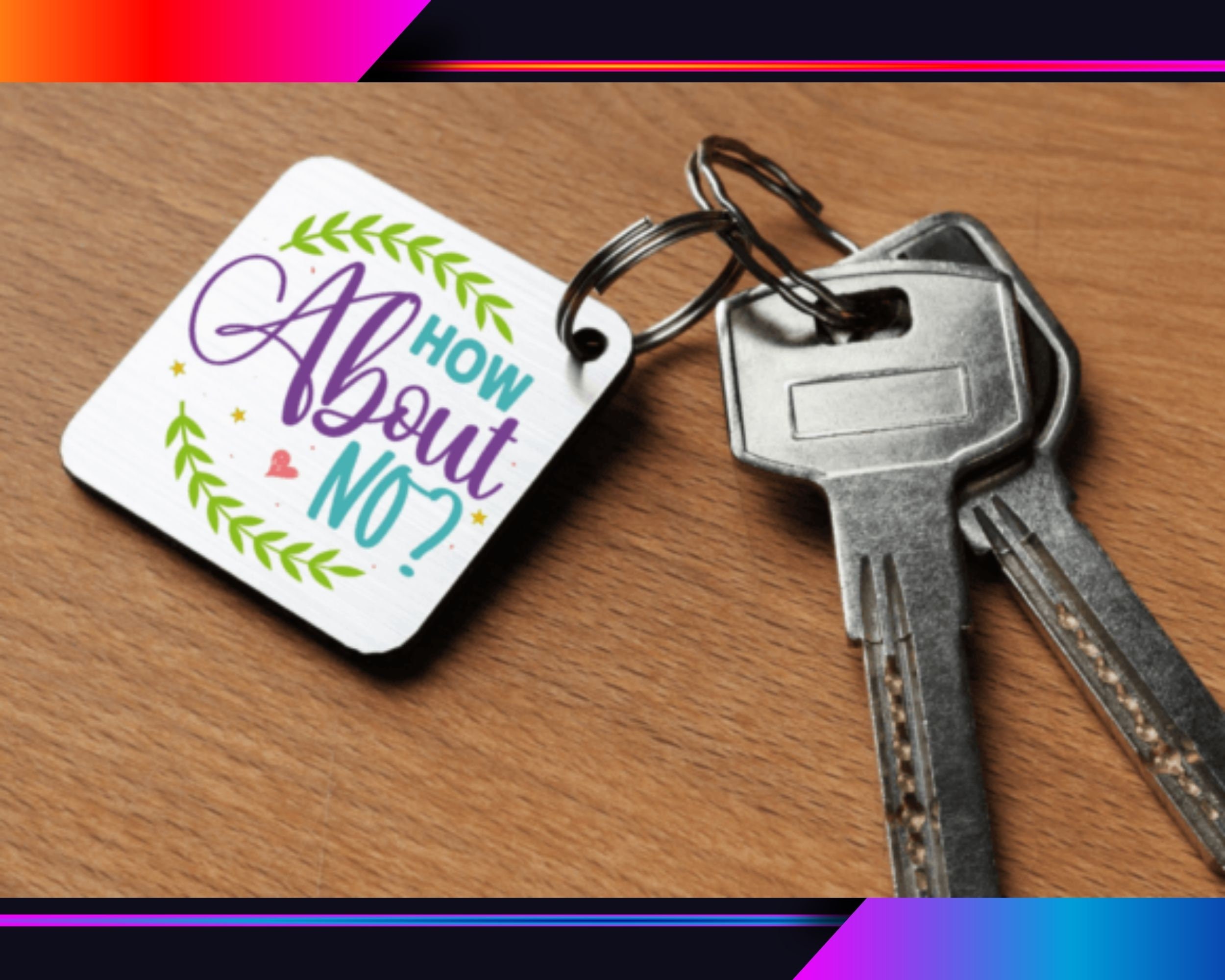 Keychain Svg Bundle Funny Sarcastic Keychain Svg Sarcasm Etsy