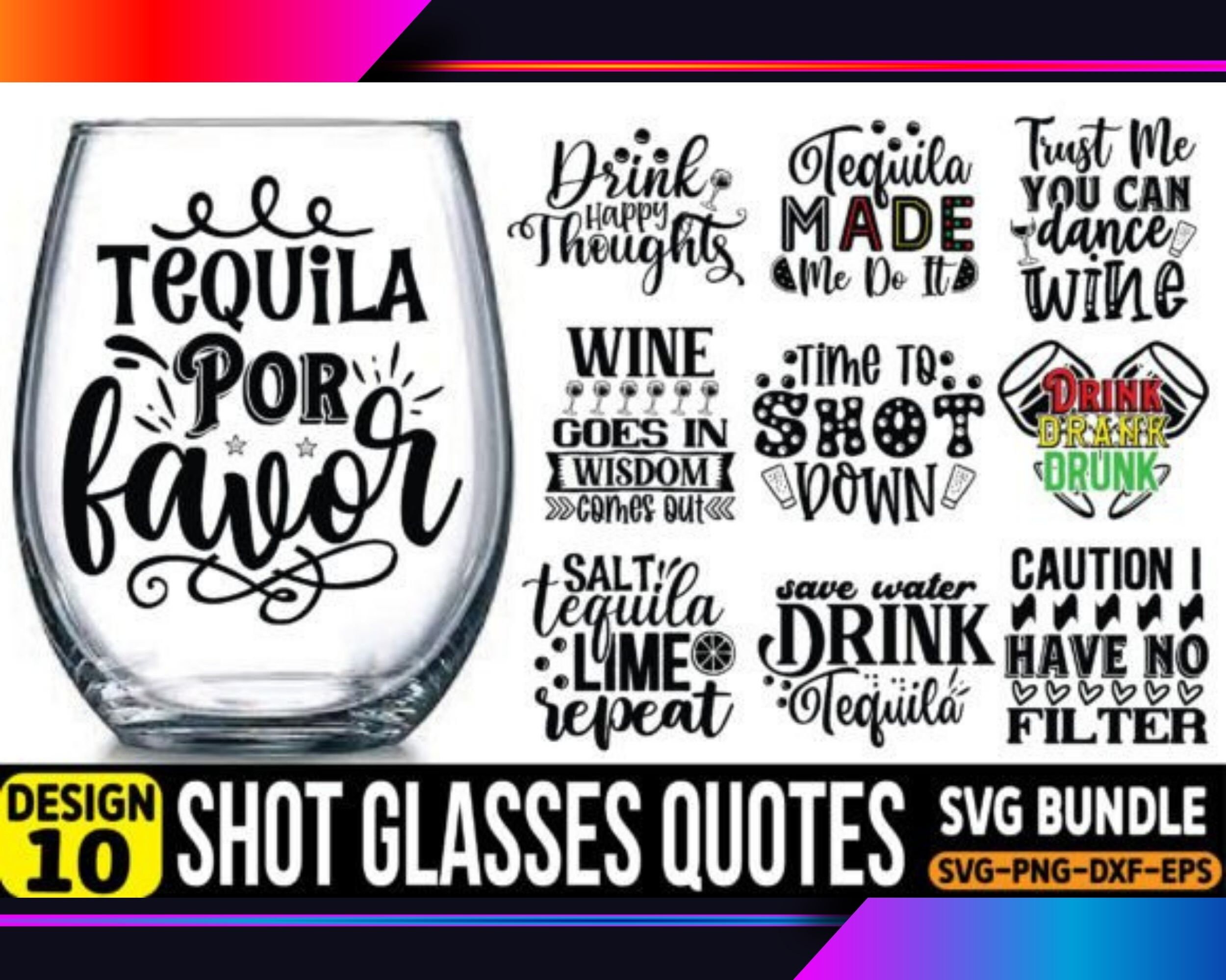 Shot Glass Svg Bundle Alcohol Quotes Svg Funny Drinking Svg Etsy