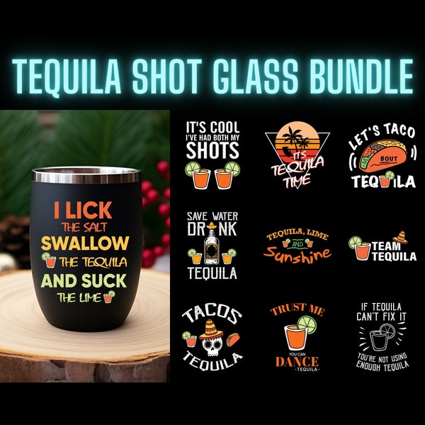 Shot Glass Svg, Tequila Svg, Alcohol Svg, 10 Designs Bundle, Svg Png Eps Dxf Files, For Cricut Silhouette Glowforge and More