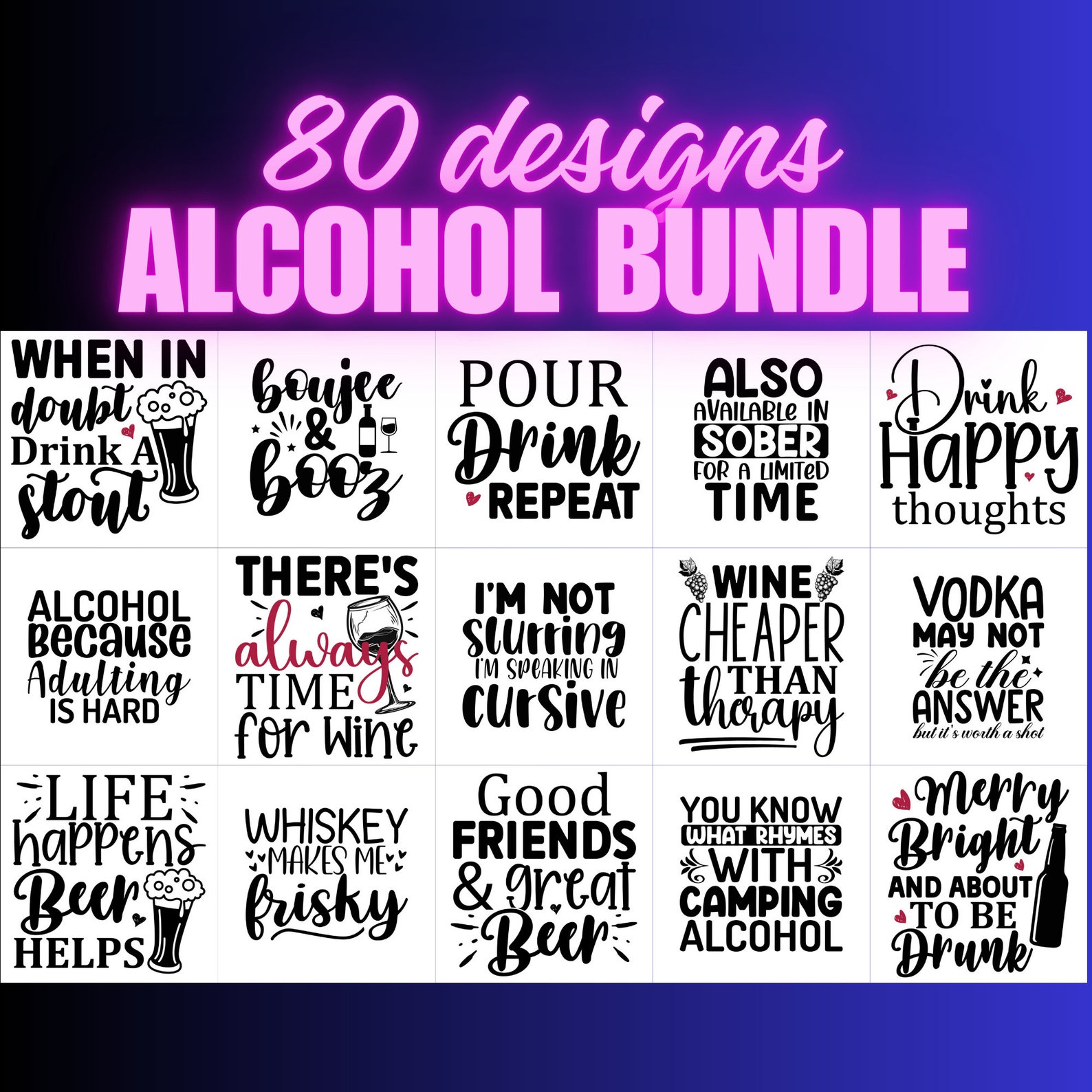 Alcohol Quotes SVG Bundle: Funny Drinking Sarcastic Designs (cut Files ...