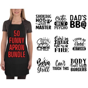 Op de afbeelding: Een zwarte schort met de tekst "50 FUNNY APRON BUNDLE" erop gedrukt. De schort is omringd door 10 verschillende ontwerpen voor grappige schorten met een barbecue-thema, waaronder "Smoking Hot Grill Master", "Cute But Psycho", "Dad's BBQ", "Super Chef", "Come on Baby Light My Fire", "I Cook As Good As I Look", "Born To Grill", "Can't Touch This" en "Body Built By Burgers".