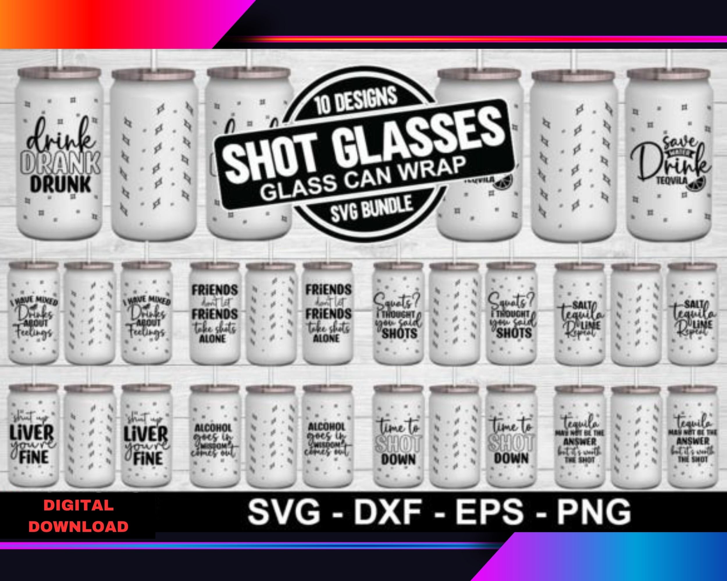 Shot Glass Svg Bundle Alcohol Quotes Svg Funny Sarcastic Etsy UK