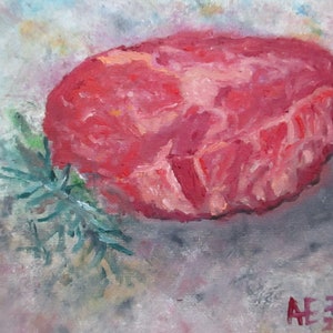 Still life oil painting style life painting meat entrecote beef steak beef 20 x 20 cm 8x8 inches