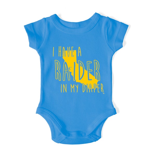 I Have an RAIDER In My DIAPER - oc la los angeles sports alumni - funny cute new football rivalry - Baby Bodysuit One Piece