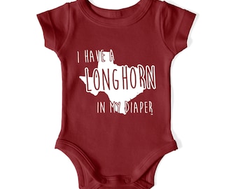 I Have an LONGHORN In My DIAPER - Texas sports alumni - funny cute new football basketball rivalry - Baby Bodysuit One Piece