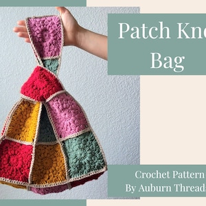 Patch Knot Bag Crochet Pattern-PDF