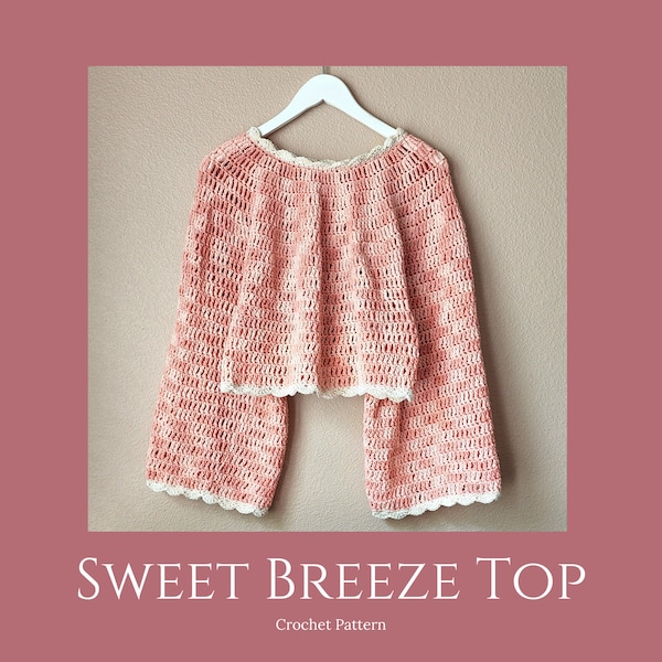 Sweet Breeze Top- PDF Crochet Pattern