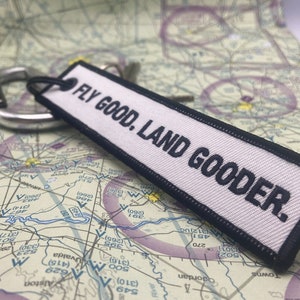 Fly Good. Land Gooder. Keychain | Aviation Humor | Pilot Gift