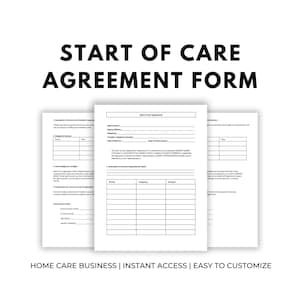 Home Care Agency Start of Care Agreement Template: Customizable Word/PDF