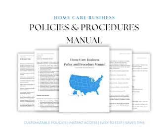 Home Care Agency Policy and Procedure Manual | Editable Policies and Procedures