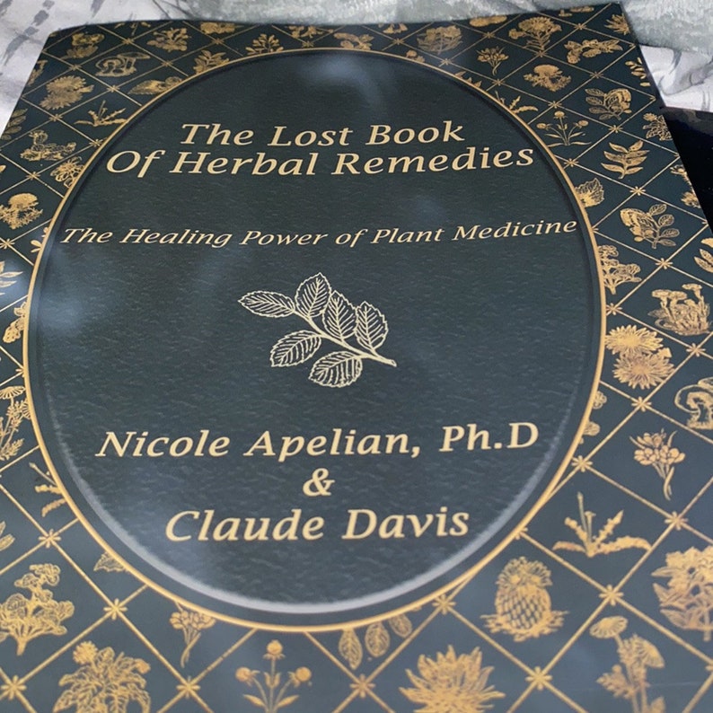 The Lost Book of Herbal Remedies by Dr. Nicole Apelian the Etsy