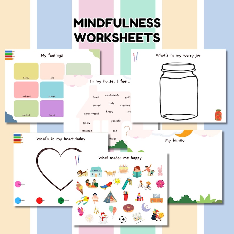 May include: A collection of mindfulness worksheets with the title "MINDFULNESS WORKSHEETS" at the top. The worksheets include prompts about feelings, worries, and things that bring happiness. The color scheme is pastel with illustrations.