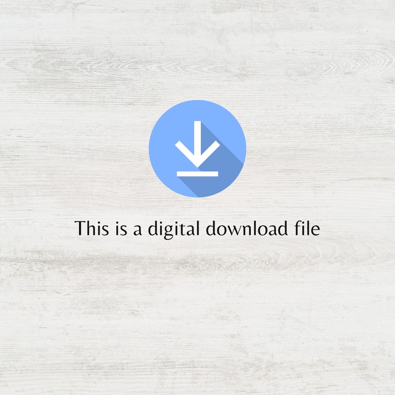 Op de afbeelding: Een blauwe cirkel met een witte pijl naar beneden en een witte lijn eronder. De tekst "This is a digital download file" staat onder de cirkel.