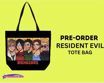 May include: A black tote bag featuring a graphic print of five anime-style characters in individual panels. Below the characters, the word BIOHAZARD is printed in red. The text PRE-ORDER RESIDENT EVIL TOTE BAG appears to the right of the bag.