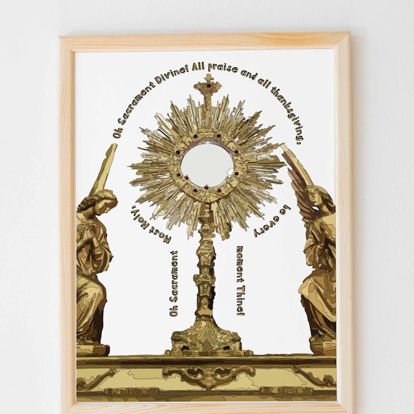 Eucharist Print - Oh Sacrament Most Holy! Quote - Image with the Eucharist in Monstrance with Text