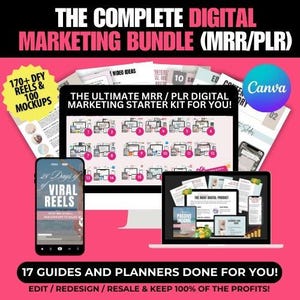 Può includere: Un pacchetto di marketing digitale rosa e bianco con il testo "The Complete Digital Marketing Bundle (MRR/PLR)" e "17 Guide and Planners Done For You!"  Il pacchetto include oltre 170 bobine DFY e 100 modelli. L'immagine include anche uno screenshot di un modello di progettazione Canva.