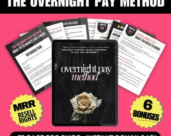 The Overnight Pay Method | OPM | Passive Income Guide | Digital Download | Digital Marketing Strategy | eBook | MRR